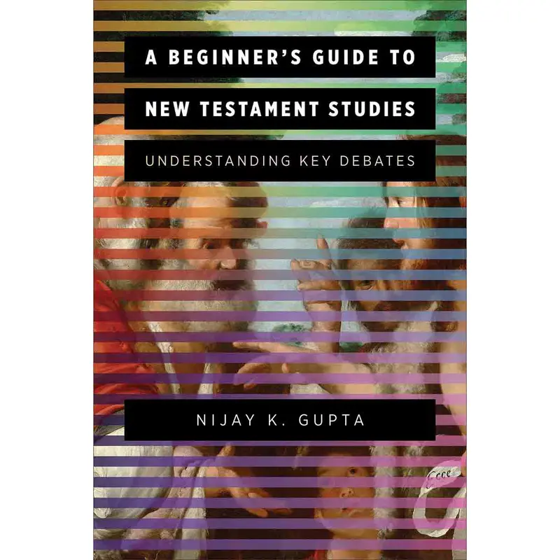 A Beginner’S Guide To New Testament Studies – Navigating Key Debates – Paperback 1