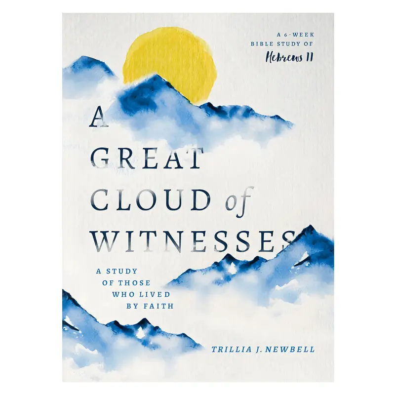 A Great Cloud Of Witnesses: Paperback Study Of Biblical Faith Heroes 1