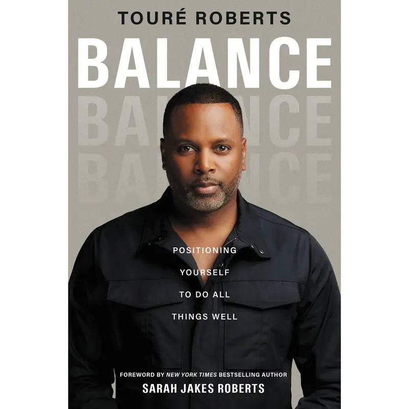 Balance: Strategies For Thriving In Every Area Of Life (Paperback) 1