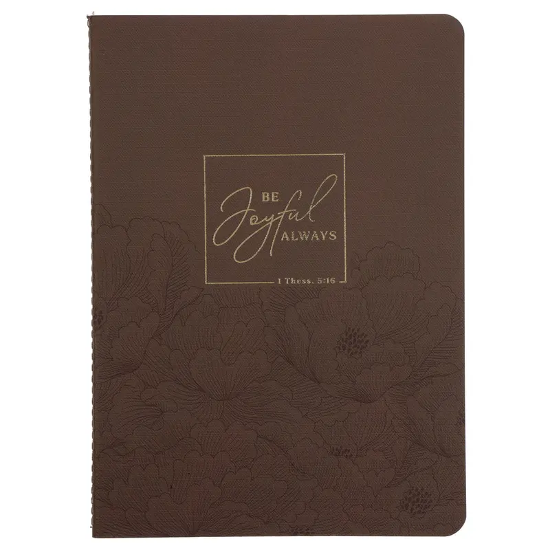 'Be Joyful Always' Lined Journal – Inspirational Notebook 1