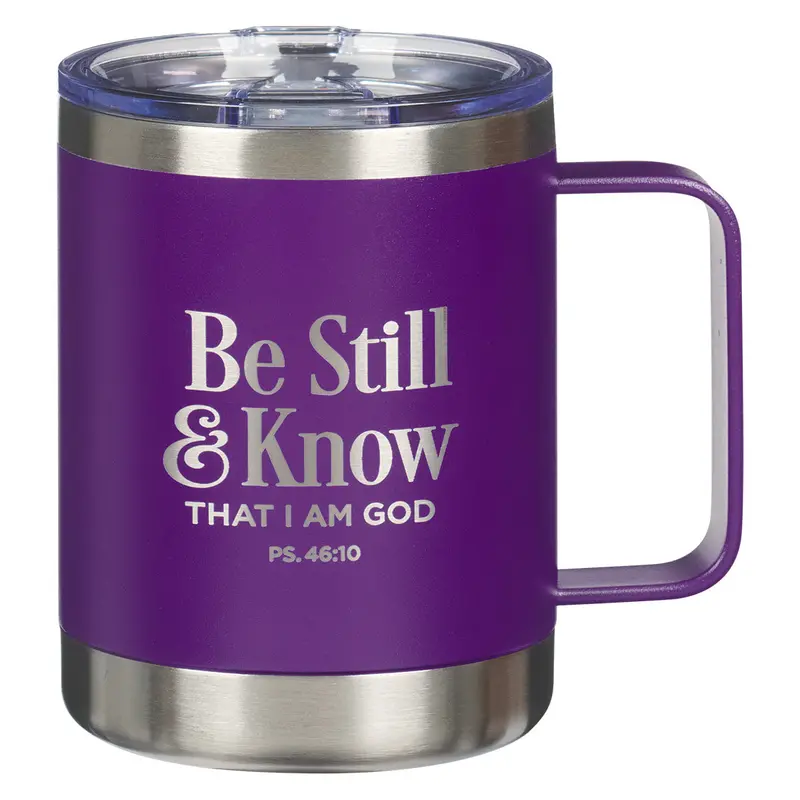 Be Still And Know That I Am God – Purple Stainless Steel Camping Mug 1