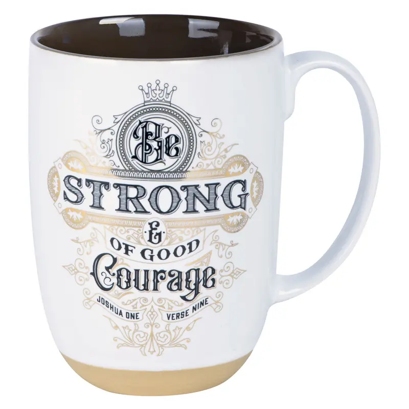 'Be Strong And Of Good Courage' Ceramic Mug – Inspired By Joshua 1:9 1