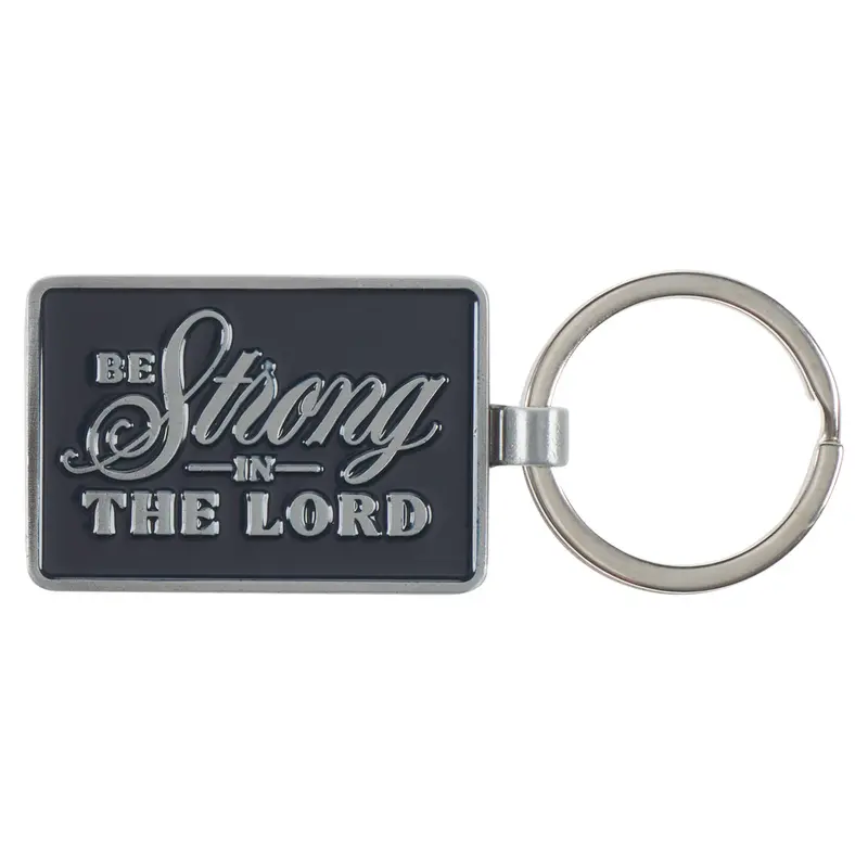 'Be Strong In The Lord' Metal Keychain 1