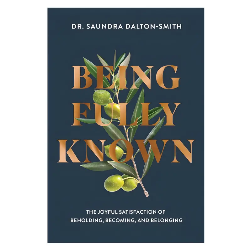 Being Fully Known: Finding Joy In Divine Beholding, Becoming, And Belonging (Paperback) 1