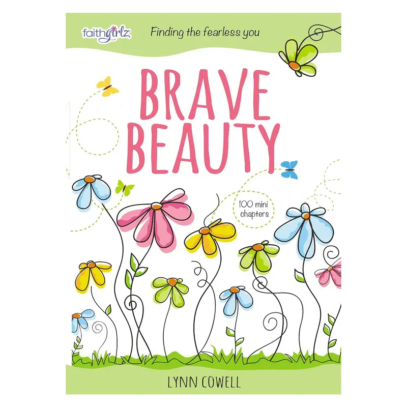 Brave Beauty: Discovering Courageous Confidence In Christ (Faithgirlz Hardcover) 1