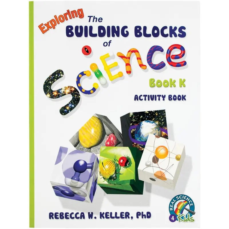 Building Blocks Of Science – Kindergarten Curriculum Book 1