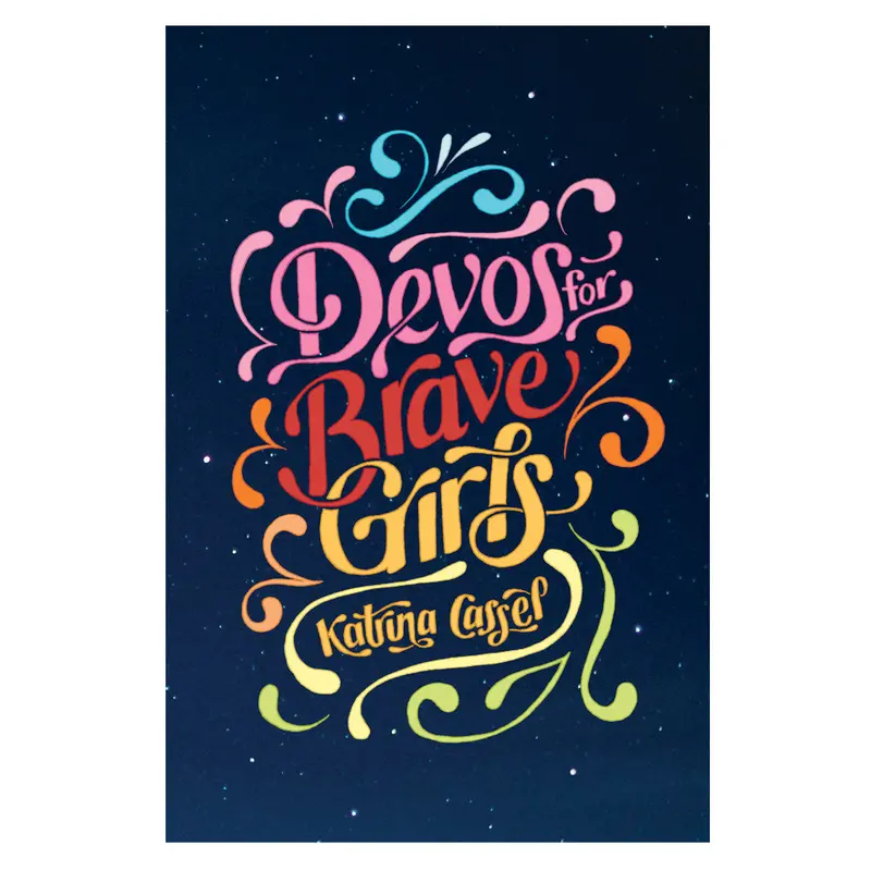 Devotions For Brave Girls: Encouragement For Confidence, Courage, And Faith (Paperback) 1