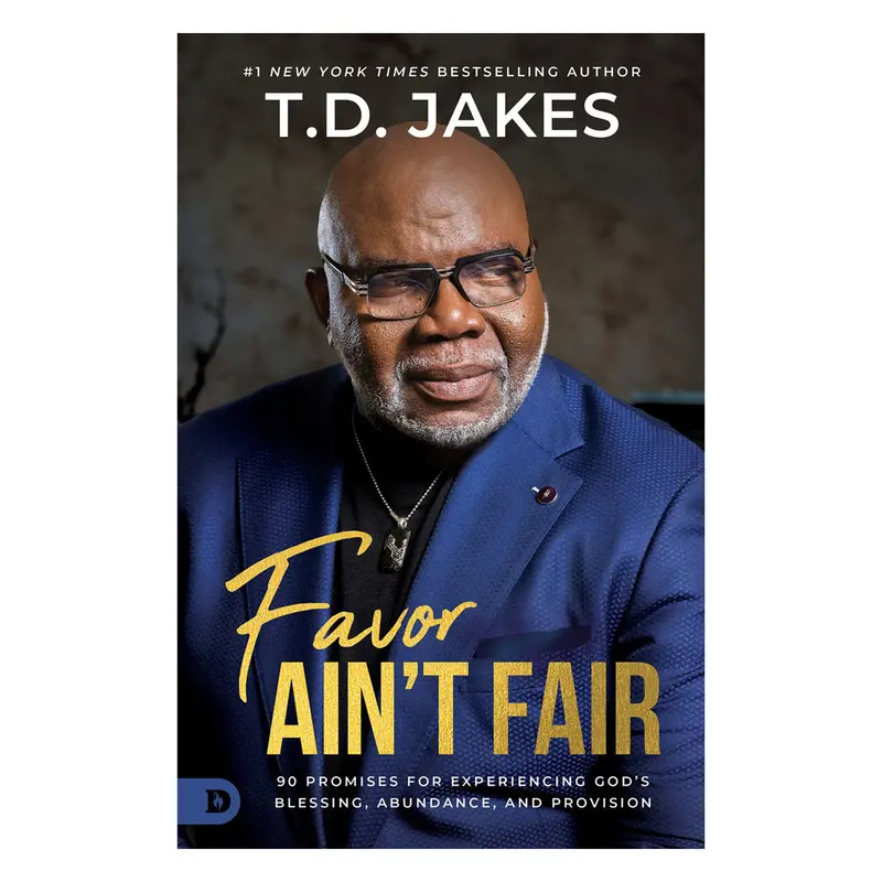 Favor Ain'T Fair: 90 Divine Promises For God’S Blessing, Abundance, And Provision 1
