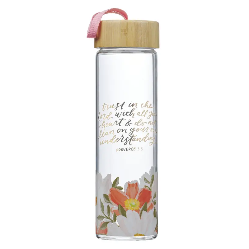 Floral-Design Glass Water Bottle With Bamboo Lid: 'Trust In The Lord With All Your Heart' 1