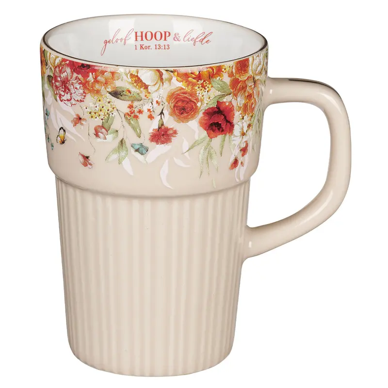 Geloof, Hoop En Liefde Mug – Afrikaans Faith, Hope & Love Ceramic Cup 1