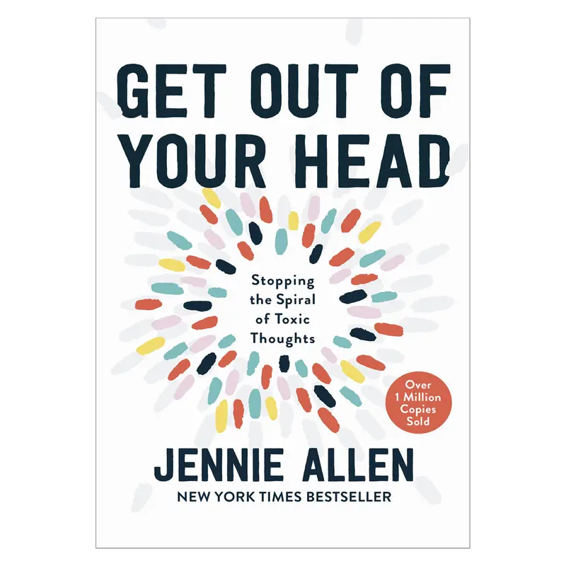 Get Out Of Your Head: Breaking Free From Destructive Thought Patterns (Hardcover) 1