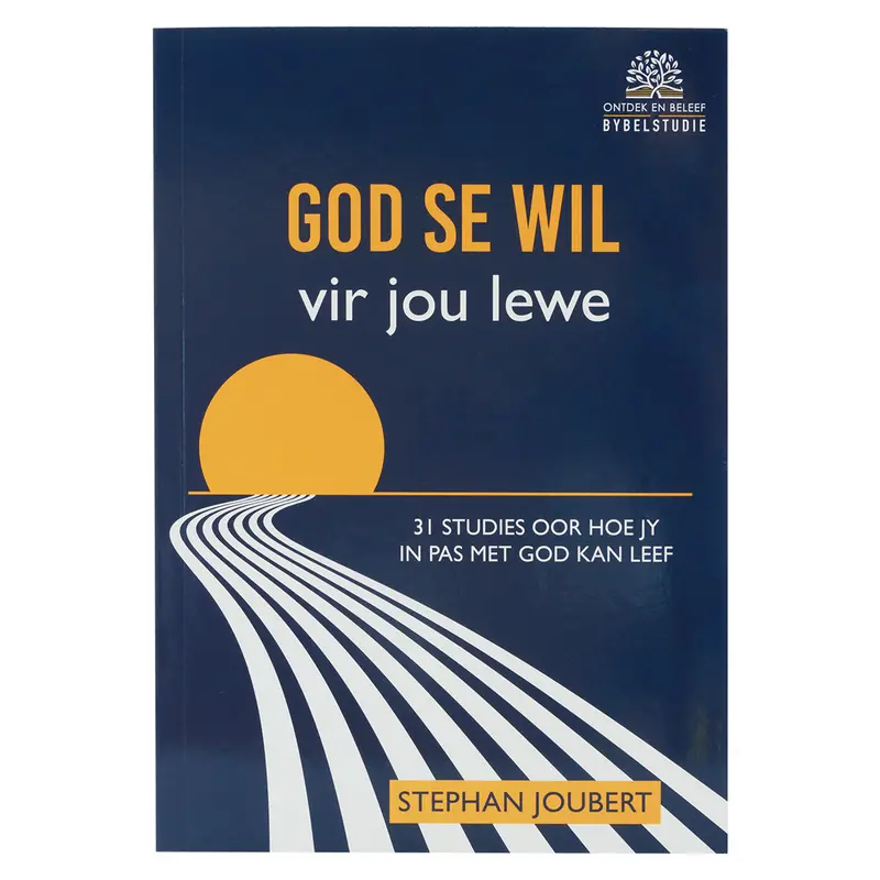 God Se Wil Vir Jou Lewe – 31-Day Afrikaans Devotional 1