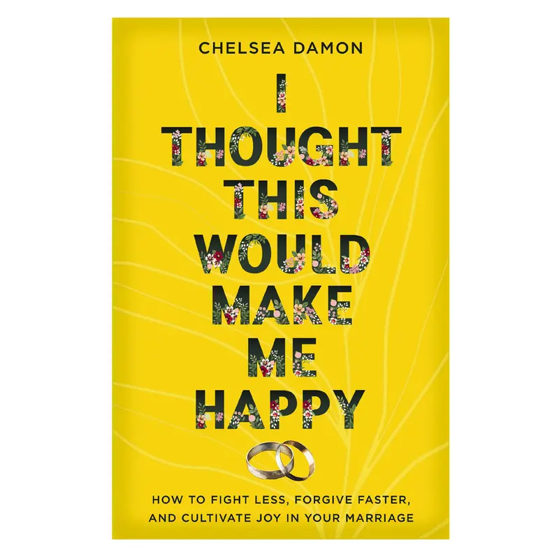 I Thought This Would Make Me Happy: A Guide To Reducing Conflict, Practicing Forgiveness, And Growing Joy 1