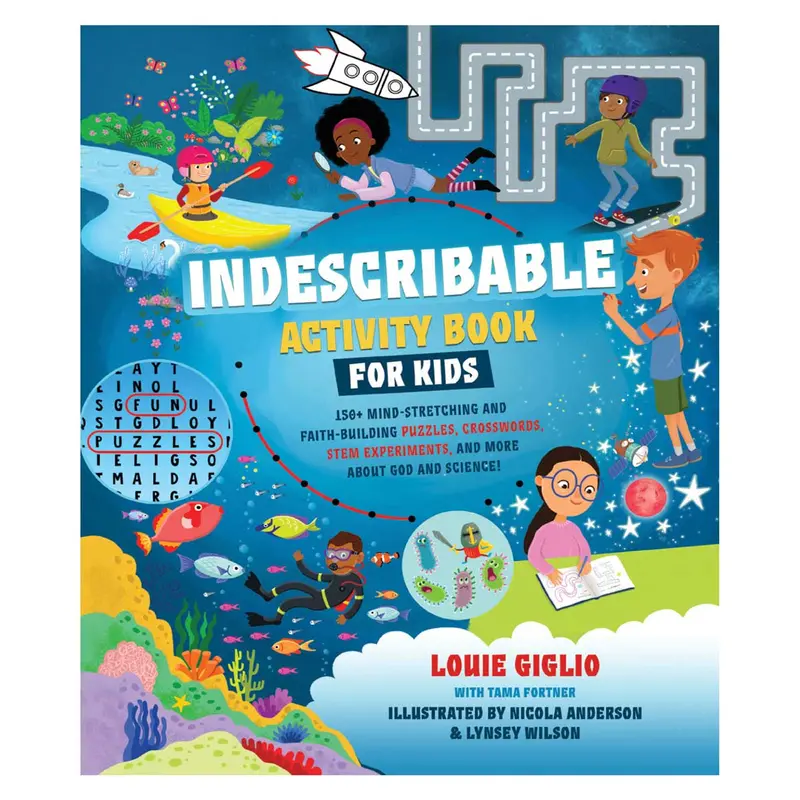 Indescribable Kids Activity Book: 150+ Faith-Fueled Puzzles And Creative Challenges (Paperback) 1