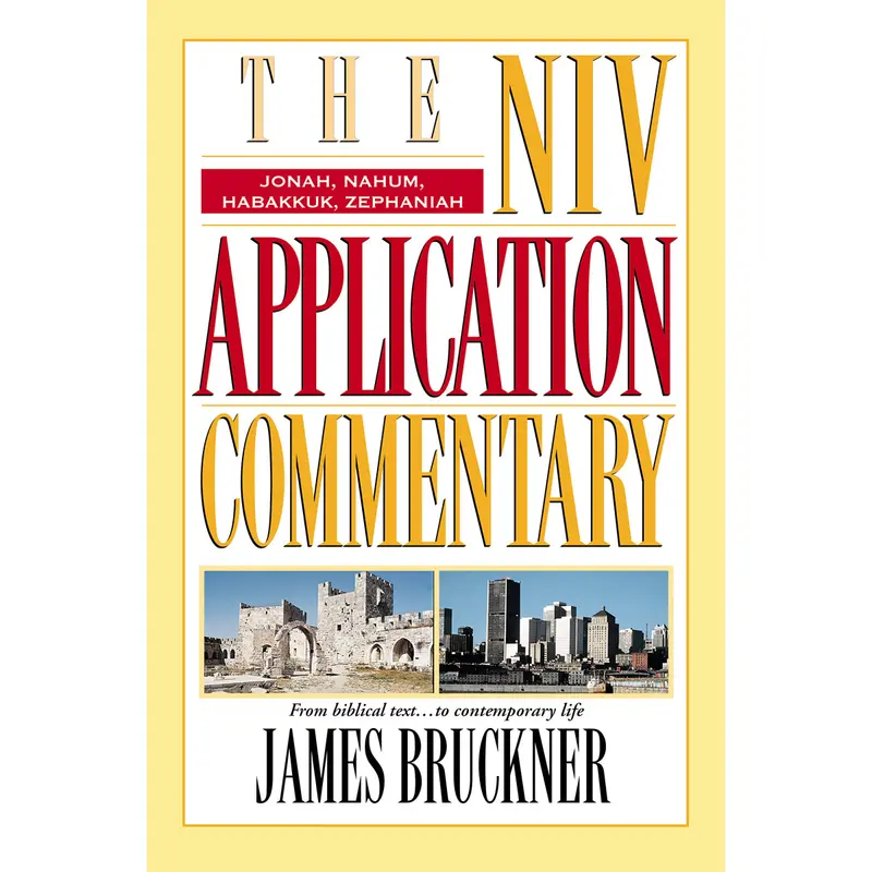 Jonah, Nahum, Habakkuk, Zephaniah: The Niv Application Commentary – Hardcover 1
