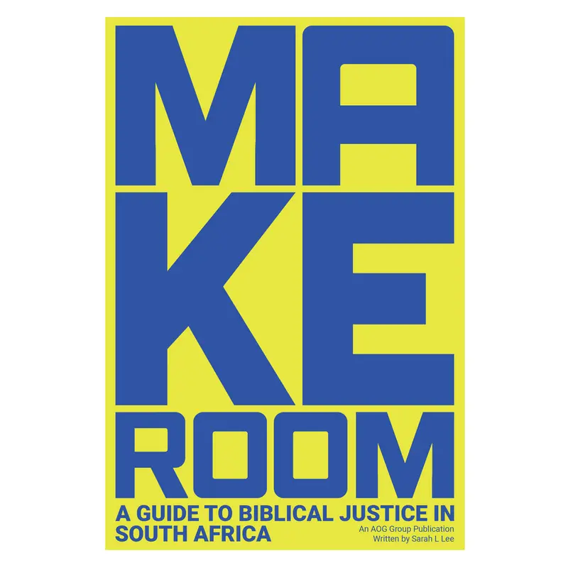 Make Room: Biblical Justice Explored Through A South African Lens (Paperback) 1