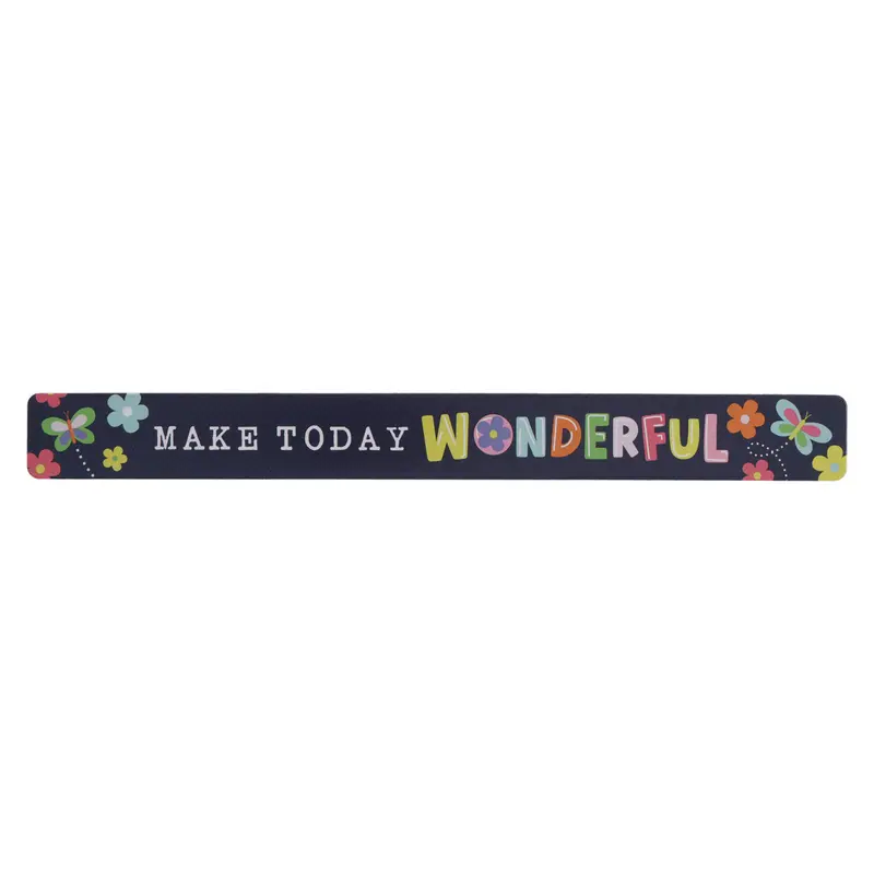 'Make Today Wonderful' Flexible Magnetic Strip For Daily Affirmations 1