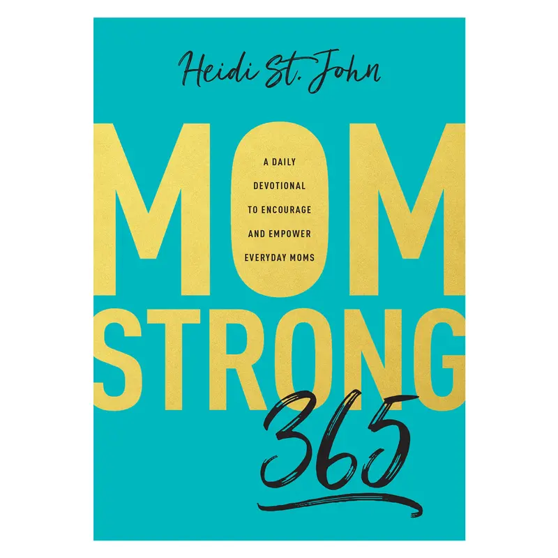 Momstrong 365: Daily Devotions To Strengthen, Inspire, And Uplift Mothers (Paperback) 1