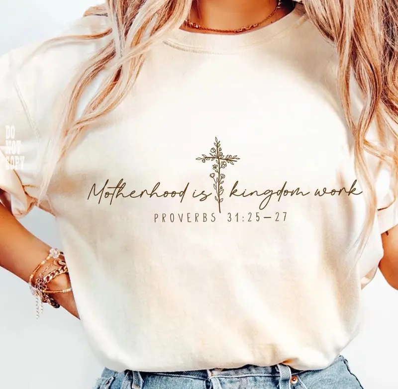 'Motherhood Is Kingdom Work' Faith-Based T-Shirt 1