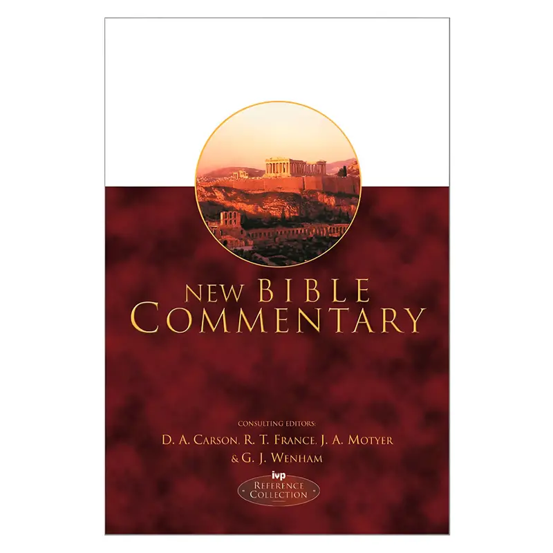 New Bible Commentary: 21St Century Edition — Authoritative Insights For Modern Readers 1