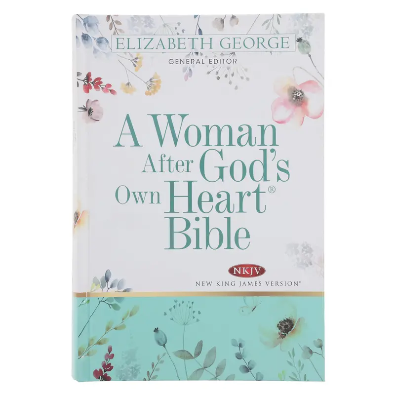 Nkjv A Woman After God’S Own Heart Devotional Bible: Hardcover Edition 1