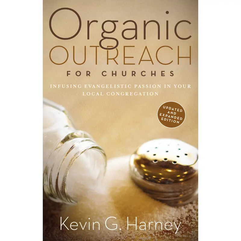 Organic Outreach For Churches: Growing Faith Communities Naturally (Paperback) 1