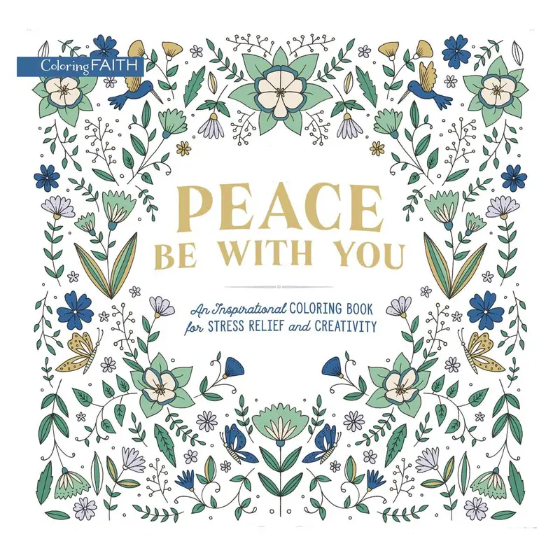 Peace Be With You: Faith-Based Coloring Book For Mindful Reflection (Paperback) 1