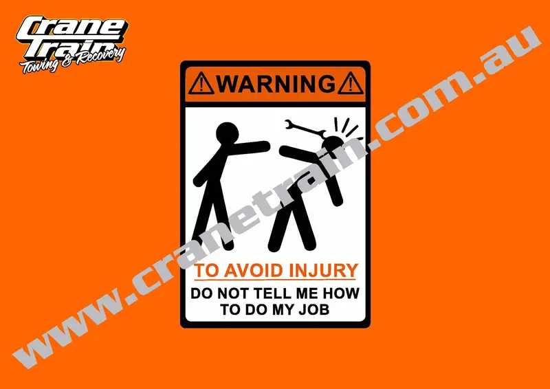Professional Boundary Decal: 'Don’T Tell Me How To Do My Job' 1
