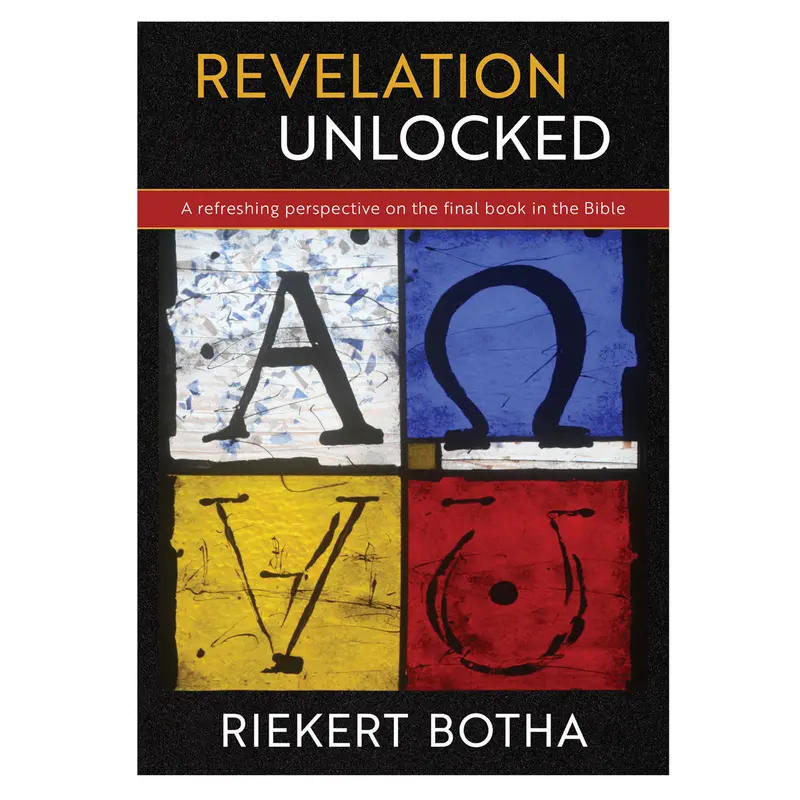 Revelation Unlocked: A Fresh, Accessible Exploration Of The Bible’S Final Book (Paperback) 1