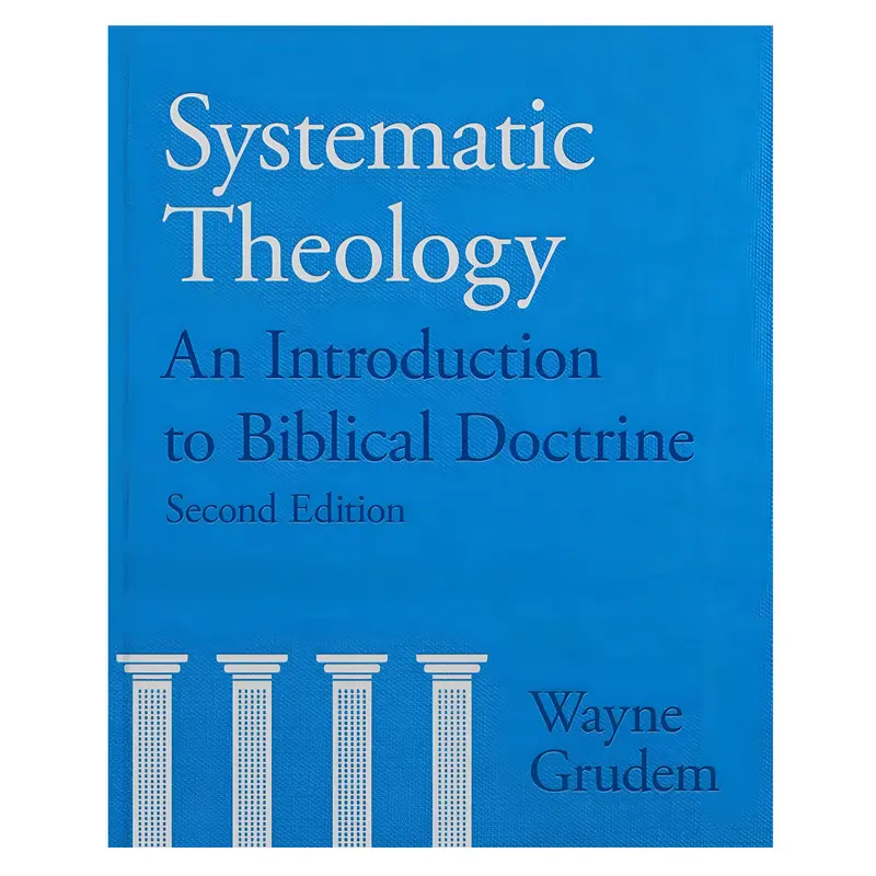 Systematic Theology: Biblical Doctrine Explored — Second Edition (Hardcover) 1