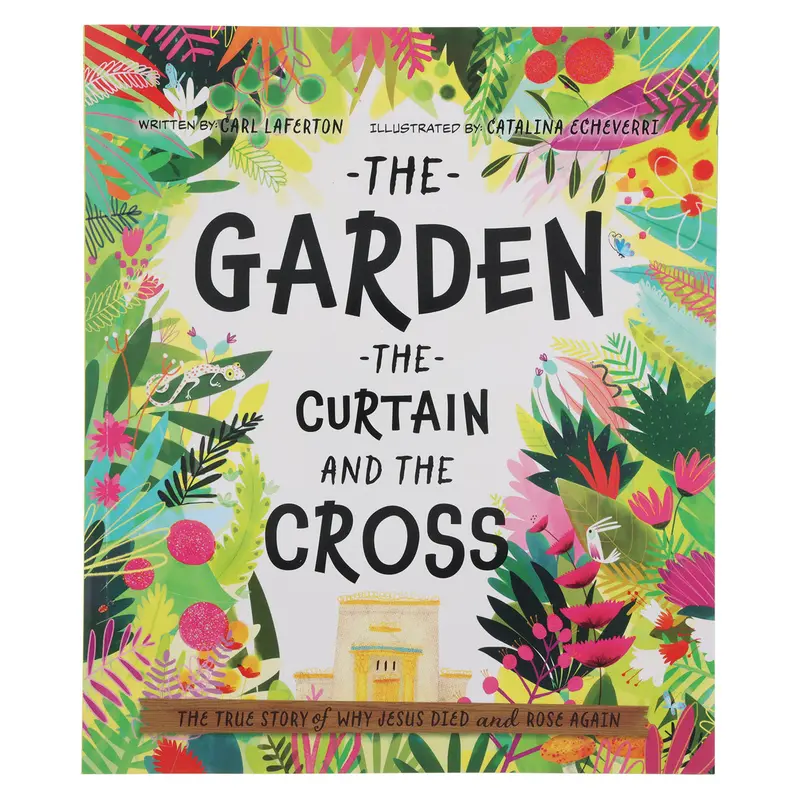 The Garden, The Curtain And The Cross: Engaging Paperback Bible Overview 1