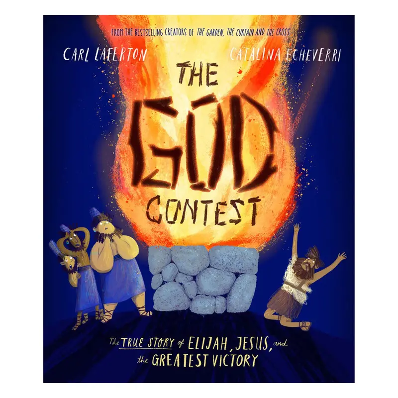 The God Contest: A Faith-Fueled Bible Story From Tales That Tell The Truth (Book 7, Hardcover) 1
