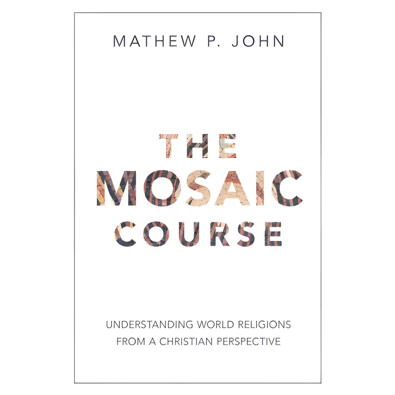The Mosaic Course: Foundations Of Biblical Worldview (Paperback) 1