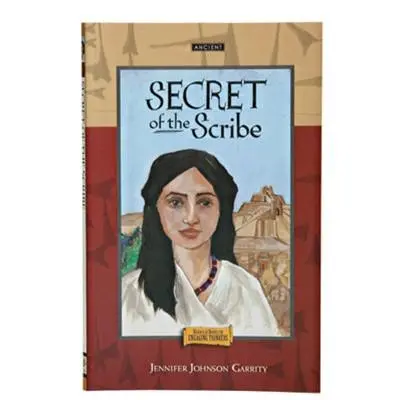 The Secret Of The Scribe: An Ancient Writing Adventure 1