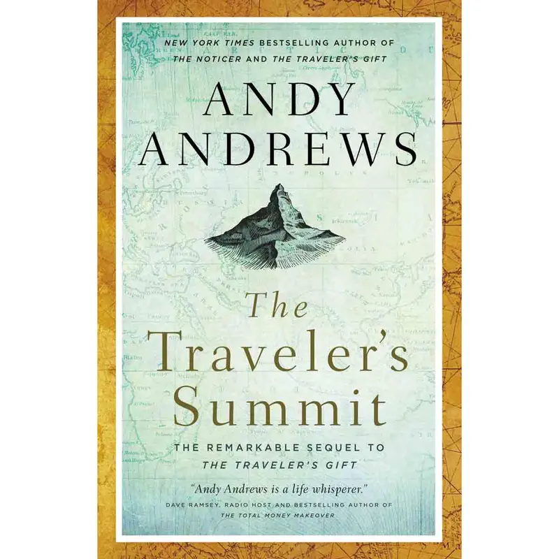 The Traveler’S Summit: The Inspiring Continuation Of The Traveler’S Gift (Paperback) 1