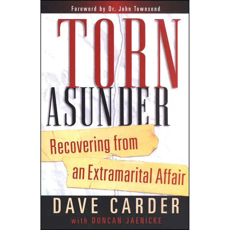 Torn Asunder: Healing And Hope After An Extramarital Betrayal (Paperback) 1