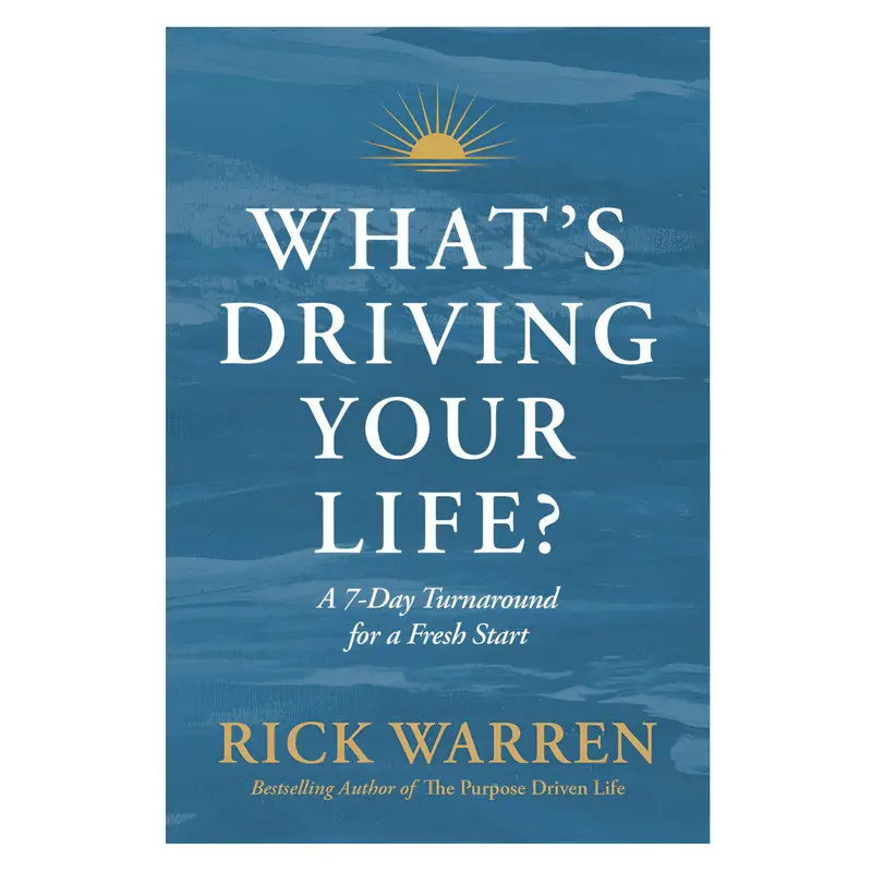 What’S Driving Your Life?: A 10-Day Reset For Purpose And Renewal (Paperback) 1