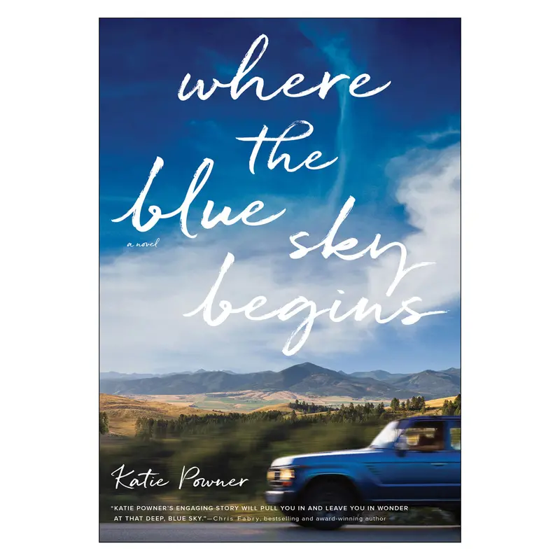 Where The Blue Sky Begins: A Uplifting Contemporary Novel (Paperback) 1