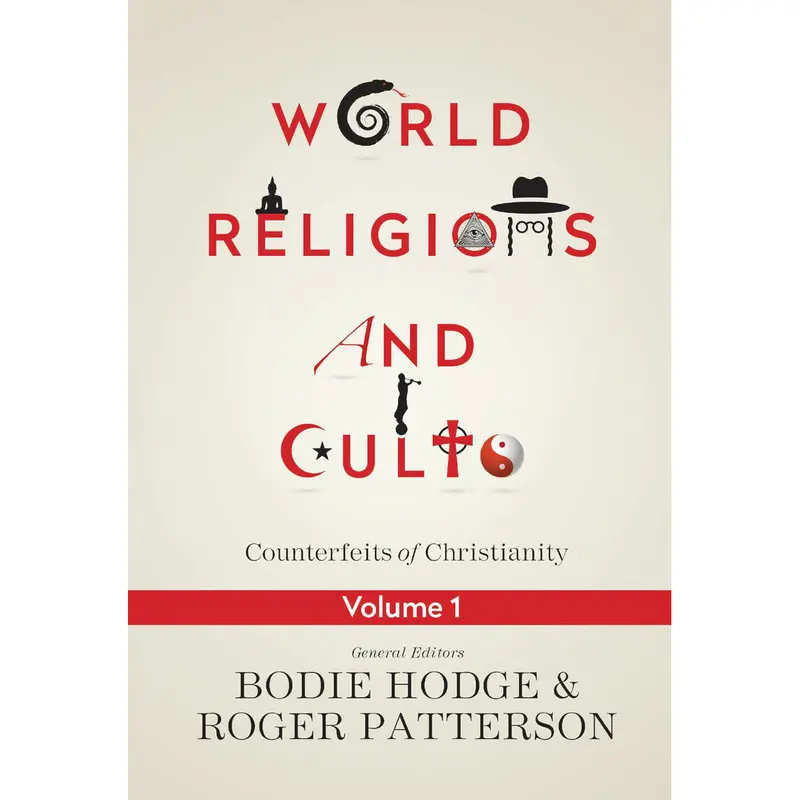 World Religions & Cults, Vol. 1: Counterfeit Expressions Of Christianity (Paperback) 1