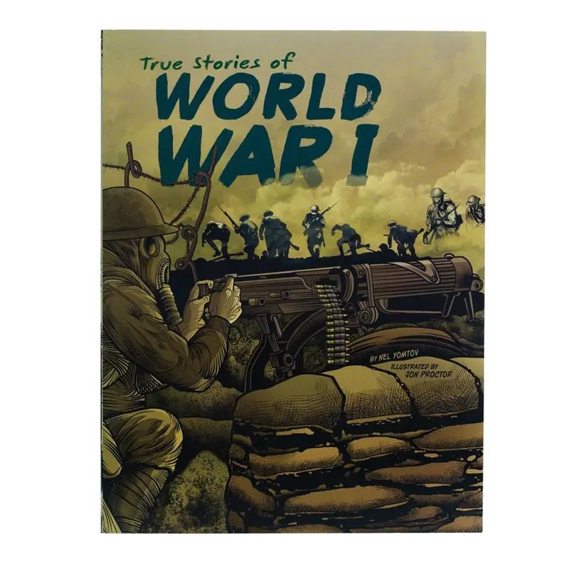 World War I True Stories: Eyewitness-Inspired Narratives 1