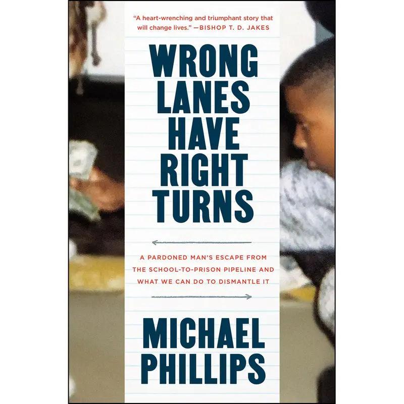 Wrong Lanes Have Right Turns: Finding Purpose In Unexpected Detours – Hardcover 1