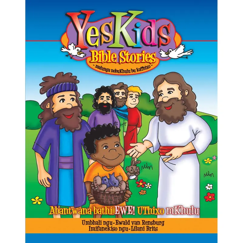 Yeskids: Stories Of God The Great Creator — Xhosa Edition (Paperback) 1