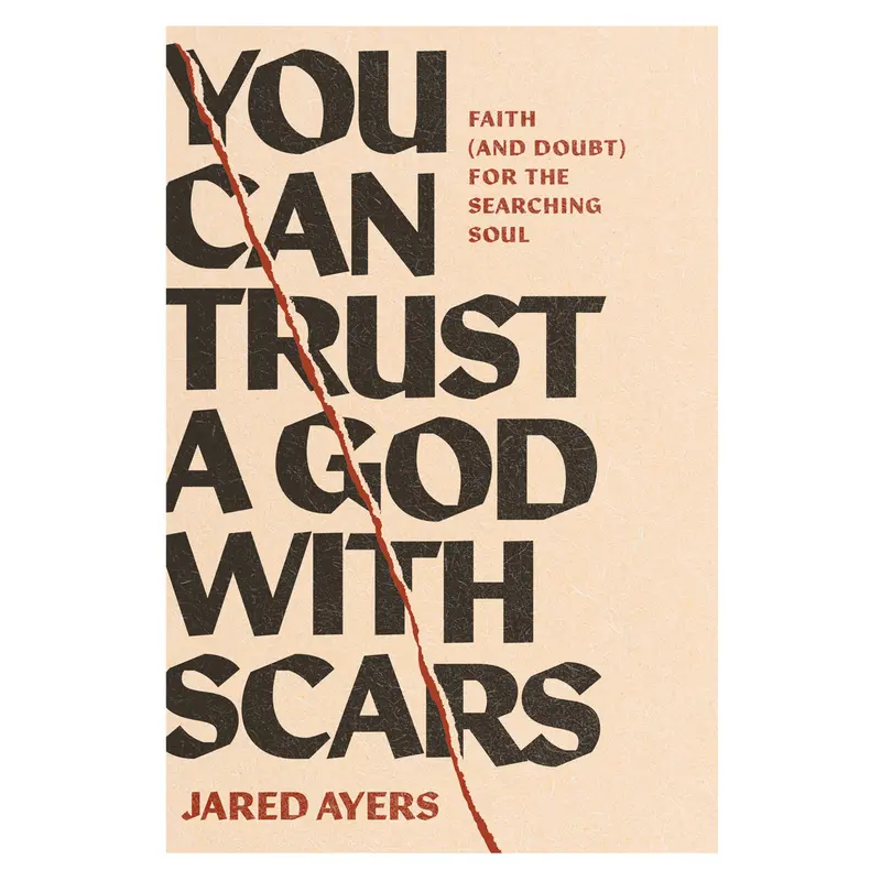 You Can Trust A Scarred God – Honest Paperback Exploration Of Faith And Doubt 1