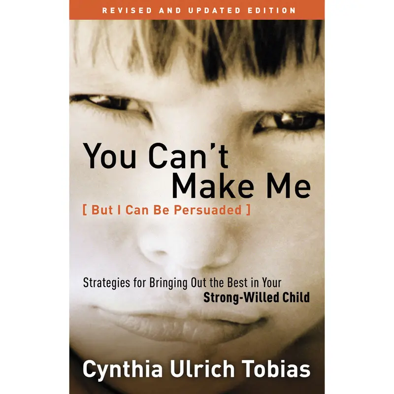 You Can’T Make Me, But I Can Be Persuaded: Revised Guide To Respectful Influence (Paperback) 1