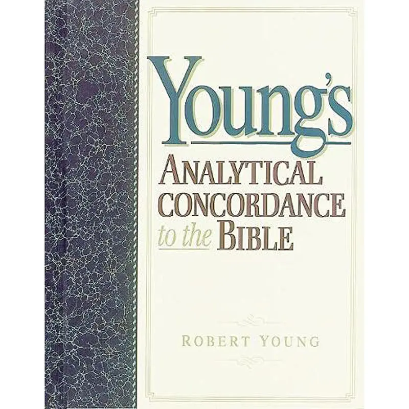 Young’S Analytical Concordance To The Bible: Classic Reference Edition (Hardcover) 1