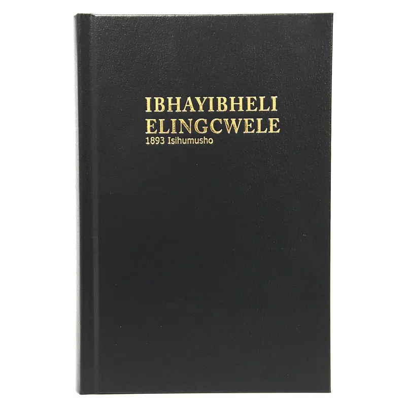 Zulu Language Bible (1893 Edition): Black Hardcover Historical Edition 1